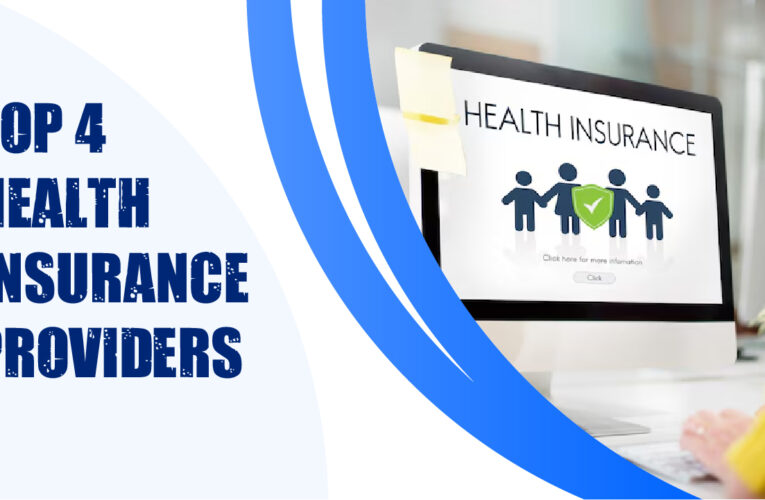 Top 4 Health Insurance Providers in the UK: Ensuring Comprehensive Healthcare Coverage