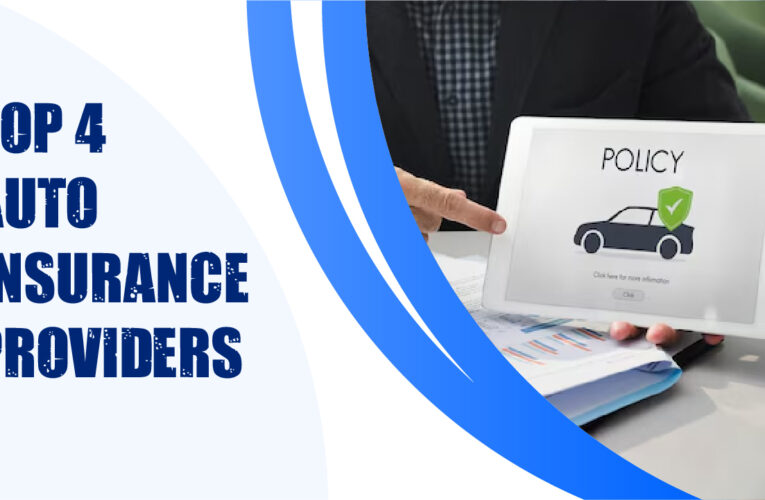 Top 4 Auto Insurance Providers in the UK: Safeguarding Drivers with Comprehensive Coverage